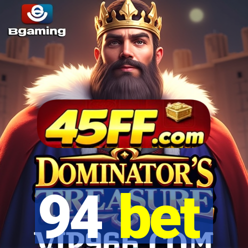 94 bet